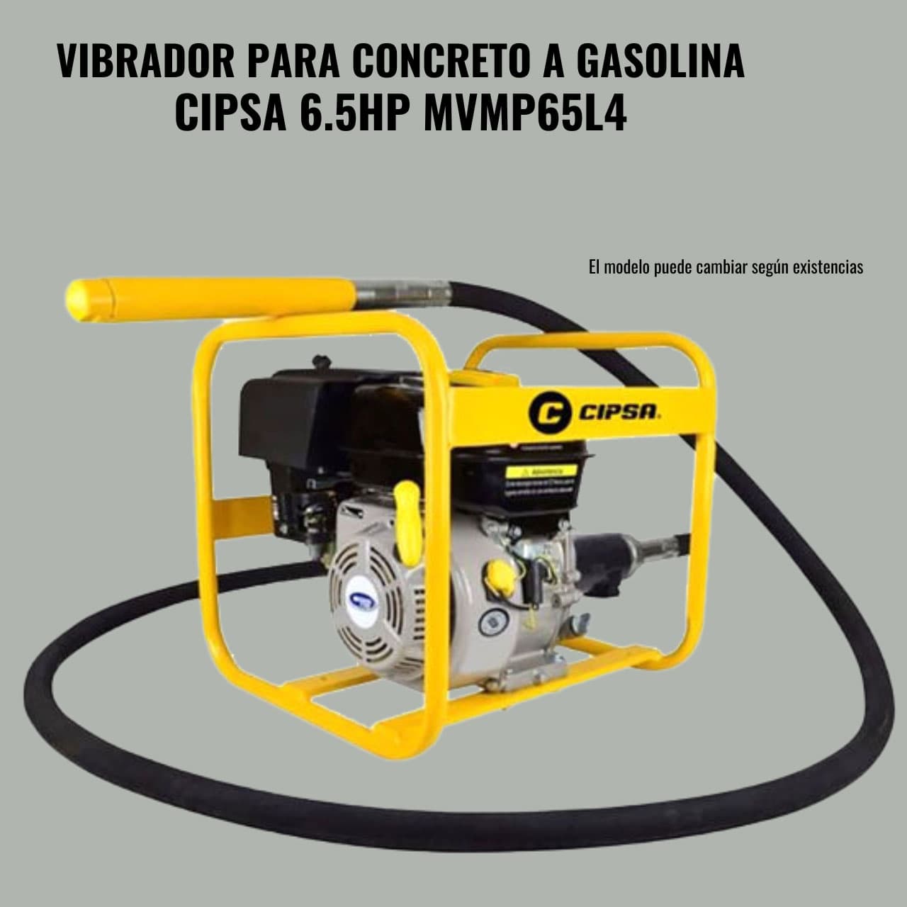 VIBRADOR PARA CONCRETO A GASOLINA CIPSA DFAC